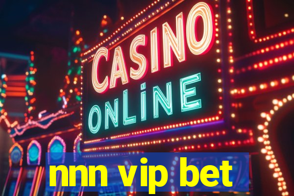 nnn vip bet